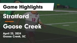 Stratford  vs Goose Creek Game Highlights - April 23, 2024
