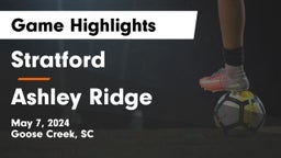 Stratford  vs Ashley Ridge  Game Highlights - May 7, 2024
