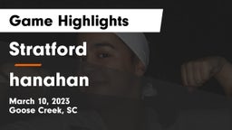 Stratford  vs hanahan Game Highlights - March 10, 2023