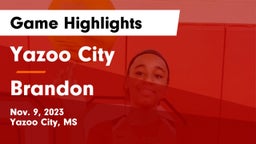 Yazoo City  vs Brandon  Game Highlights - Nov. 9, 2023