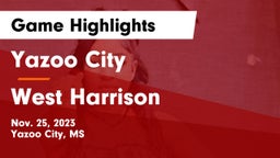 Yazoo City  vs West Harrison  Game Highlights - Nov. 25, 2023