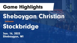 Sheboygan Christian  vs Stockbridge  Game Highlights - Jan. 16, 2023