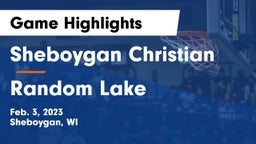 Sheboygan Christian  vs Random Lake  Game Highlights - Feb. 3, 2023