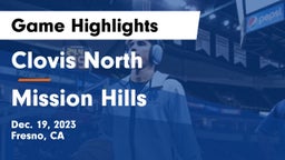 Clovis North  vs Mission Hills  Game Highlights - Dec. 19, 2023