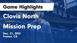 Clovis North  vs Mission Prep Game Highlights - Dec. 21, 2023