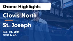 Clovis North  vs St. Joseph  Game Highlights - Feb. 24, 2024