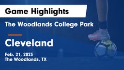 The Woodlands College Park  vs Cleveland  Game Highlights - Feb. 21, 2023