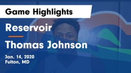 Reservoir  vs Thomas Johnson Game Highlights - Jan. 14, 2020