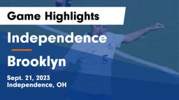 Independence  vs Brooklyn  Game Highlights - Sept. 21, 2023