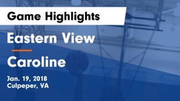 Eastern View  vs Caroline  Game Highlights - Jan. 19, 2018