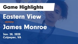 Eastern View  vs James Monroe  Game Highlights - Jan. 28, 2020