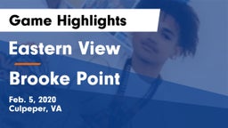 Eastern View  vs Brooke Point  Game Highlights - Feb. 5, 2020