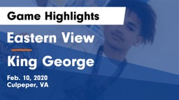Eastern View  vs King George  Game Highlights - Feb. 10, 2020
