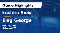 Eastern View  vs King George  Game Highlights - Dec. 31, 2020