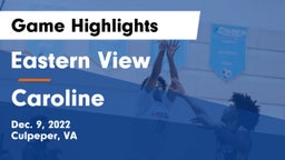 Eastern View  vs Caroline  Game Highlights - Dec. 9, 2022