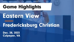 Eastern View  vs Fredericksburg Christian  Game Highlights - Dec. 28, 2023