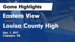 Eastern View  vs Louisa County High Game Highlights - Dec. 1, 2017