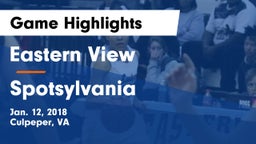 Eastern View  vs Spotsylvania  Game Highlights - Jan. 12, 2018