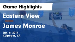 Eastern View  vs James Monroe  Game Highlights - Jan. 8, 2019