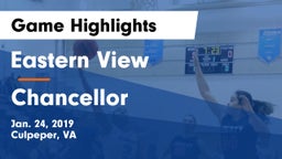 Eastern View  vs Chancellor  Game Highlights - Jan. 24, 2019