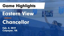 Eastern View  vs Chancellor  Game Highlights - Feb. 8, 2019