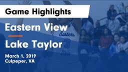 Eastern View  vs Lake Taylor  Game Highlights - March 1, 2019