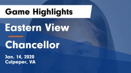 Eastern View  vs Chancellor  Game Highlights - Jan. 14, 2020
