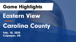 Eastern View  vs Carolina County  Game Highlights - Feb. 18, 2020