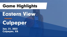 Eastern View  vs Culpeper Game Highlights - Jan. 21, 2022