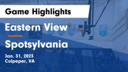 Eastern View  vs Spotsylvania  Game Highlights - Jan. 31, 2023