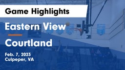 Eastern View  vs Courtland Game Highlights - Feb. 7, 2023