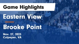 Eastern View  vs Brooke Point  Game Highlights - Nov. 27, 2023