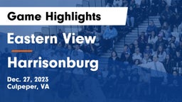 Eastern View  vs Harrisonburg  Game Highlights - Dec. 27, 2023