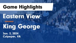 Eastern View  vs King George  Game Highlights - Jan. 2, 2024