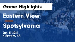 Eastern View  vs Spotsylvania  Game Highlights - Jan. 5, 2024
