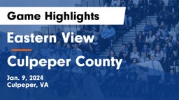 Eastern View  vs Culpeper County  Game Highlights - Jan. 9, 2024