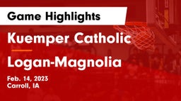 Kuemper Catholic  vs Logan-Magnolia  Game Highlights - Feb. 14, 2023