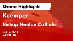 Kuemper  vs Bishop Heelan Catholic  Game Highlights - Feb. 3, 2018