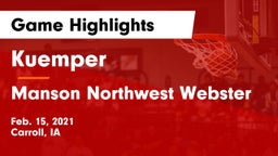 Kuemper  vs Manson Northwest Webster  Game Highlights - Feb. 15, 2021