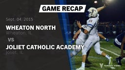 Recap: Wheaton North  vs. Joliet Catholic Academy  2015