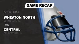 Recap: Wheaton North  vs. Central  2016