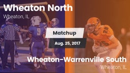 Matchup: Wheaton North High vs. Wheaton-Warrenville South  2017