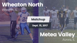 Matchup: Wheaton North High vs. Metea Valley  2017