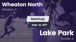 Matchup: Wheaton North High vs. Lake Park  2017
