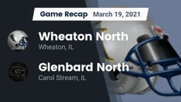 Recap: Wheaton North  vs. Glenbard North  2021