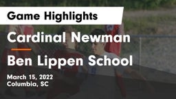 Cardinal Newman  vs Ben Lippen School Game Highlights - March 15, 2022