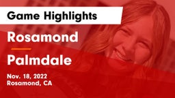 Rosamond  vs Palmdale Game Highlights - Nov. 18, 2022