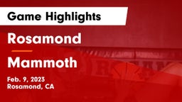 Rosamond  vs Mammoth Game Highlights - Feb. 9, 2023