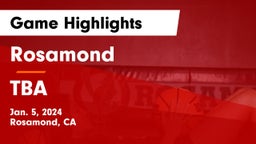 Rosamond  vs TBA Game Highlights - Jan. 5, 2024