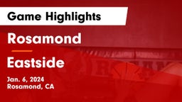 Rosamond  vs Eastside  Game Highlights - Jan. 6, 2024